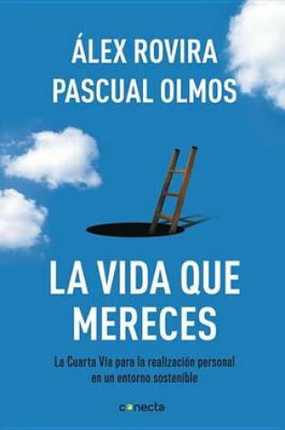 Cover of La Vida Que Mereces