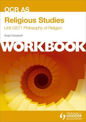 Book cover for OCR AS Religious Studies Unit G571 Workbook: Philosophy of Religion
