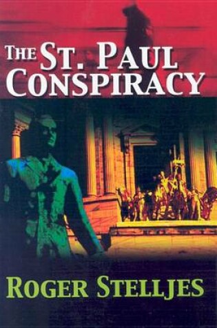 Cover of The St. Paul Conspiracy