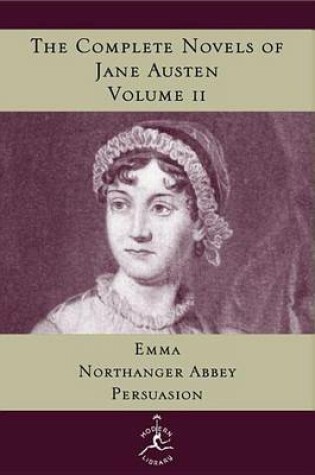 Cover of Complete Novels of Jane Austen, Volume 2, The: Emma, Northanger Abbey, Persuasion