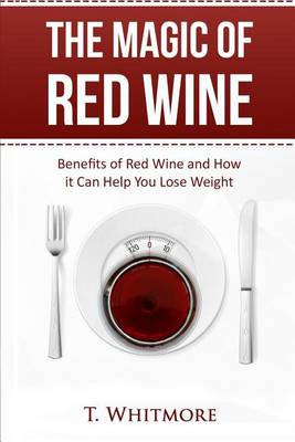 Book cover for The Magic of Red Wine