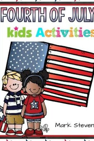 Cover of Fourth Of July Kids Activities