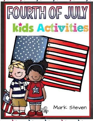 Book cover for Fourth Of July Kids Activities