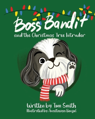 Book cover for Boss Bandit and the Christmas Tree Intruder