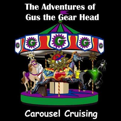 Book cover for The Adventures of Gus the Gear Head