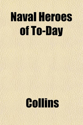 Book cover for Naval Heroes of To-Day