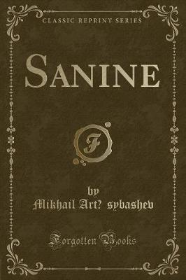 Book cover for Sanine (Classic Reprint)