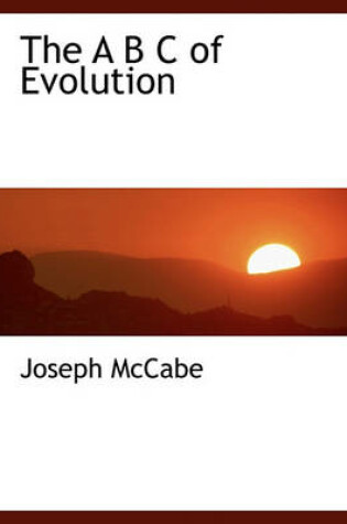 Cover of The A B C of Evolution