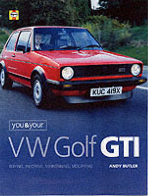 Cover of You and Your VW Golf GTI