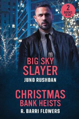 Cover of Big Sky Slayer / Christmas Bank Heists
