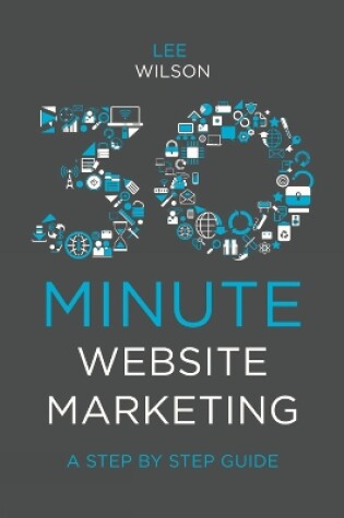 Cover of 30-Minute Website Marketing