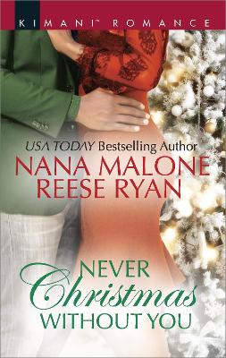 Book cover for Never Christmas Without You/Just For The Holidays/His Holiday Gift
