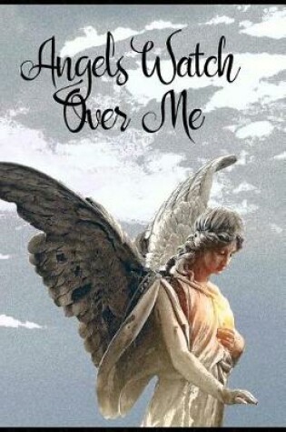 Cover of Angels Watch Over Me