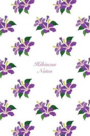 Cover of Hibiscus Notes
