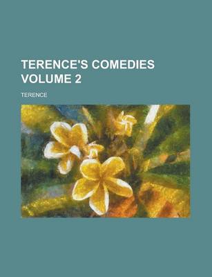 Book cover for Terence's Comedies Volume 2