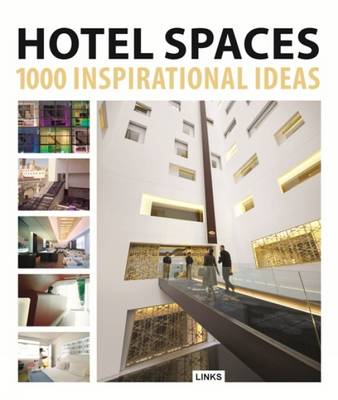 Book cover for Hotel Spaces: 1000 Inspiration Ideas