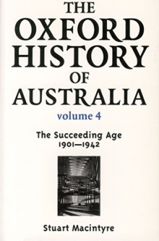 Cover of The Oxford History of Australia Volume 4