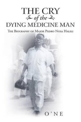 Cover of The Cry of the Dying Medicine Man