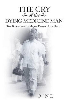 Book cover for The Cry of the Dying Medicine Man