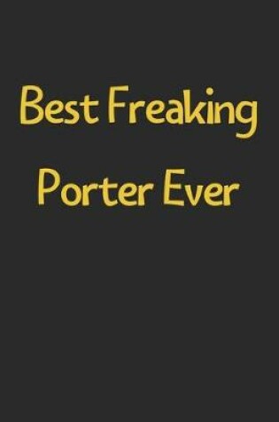 Cover of Best Freaking Porter Ever