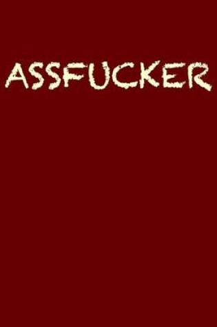Cover of Assfucker Journal