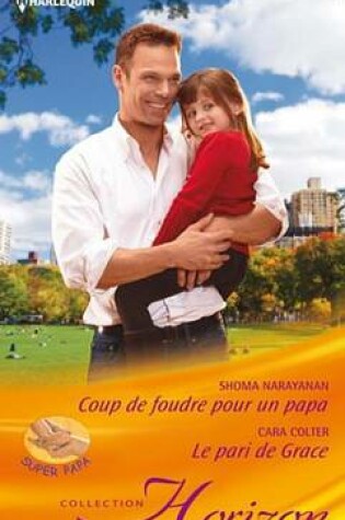 Cover of Coup de Foudre Pour Un Papa - Le Pari de Grace