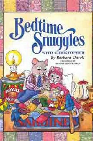 Cover of Bedtime Snuggles with Christopher