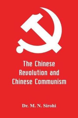 Cover of The Chinese Revolution and Chinese Communism