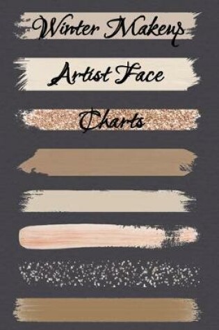 Cover of Winter Makeup Artist Face Charts