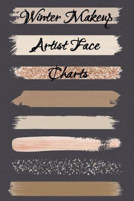 Book cover for Winter Makeup Artist Face Charts