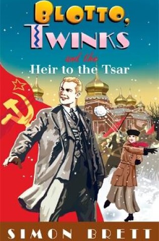Cover of Blotto, Twinks and the Heir to the Tsar