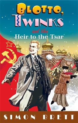 Cover of Blotto, Twinks and the Heir to the Tsar