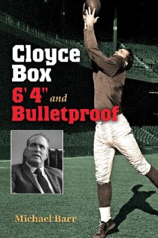 Cover of Cloyce Box, 6'4"" and Bulletproof