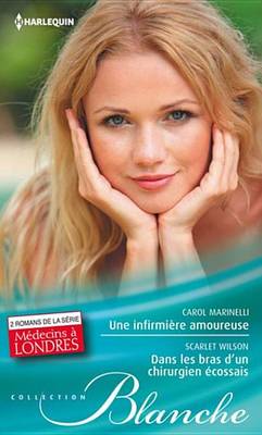 Book cover for Une Infirmiere Amoureuse - Dans Les Bras D'Un Chirurgien Ecossais