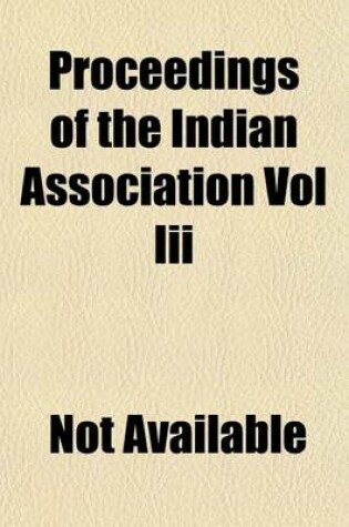 Cover of Proceedings of the Indian Association Vol III