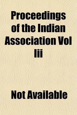 Book cover for Proceedings of the Indian Association Vol III