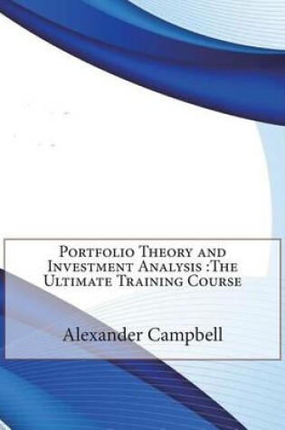 Cover of Portfolio Theory and Investment Analysis