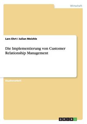 Book cover for Die Implementierung von Customer Relationship Management