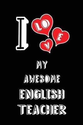 Book cover for I Love My Awesome English Teacher