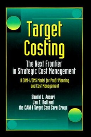 Cover of Target Costing: The Next Frontier in Strategic Cost Management