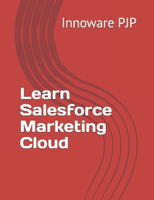 Book cover for Learn Salesforce Marketing Cloud