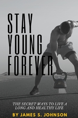 Book cover for Stay Young Forever