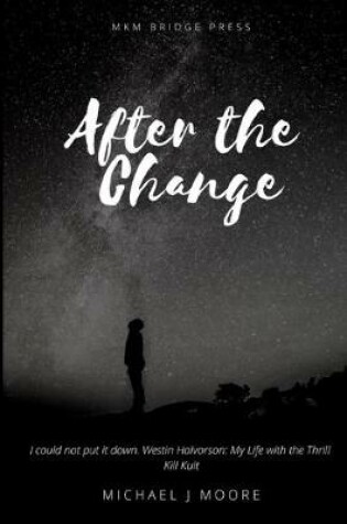 Cover of After the Change