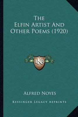 Book cover for The Elfin Artist and Other Poems (1920)