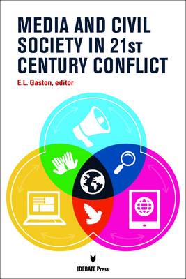 Book cover for Media and Civil Society in 21st Century Conflict
