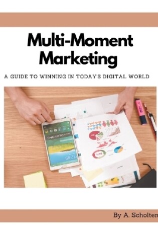 Cover of Multi-Moment Marketing