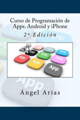 Book cover for Curso de Programación de Apps. Android y iPhone