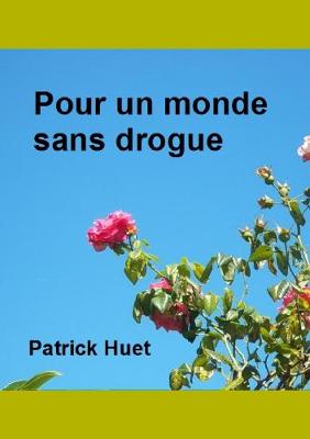 Book cover for Pour Un Monde Sans Drogue