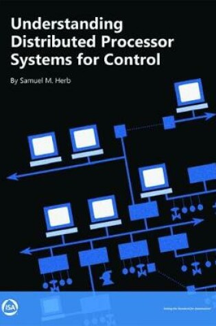 Cover of Understanding Distributed Processor Systems for Controls