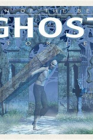 Cover of Ten of the Best Ghost Stories